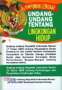Image of Himpunan Lengkap Undang-Udang Tentang Lingkungan Hidup