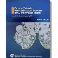 Image of Dasar - Teknik Pemeriksaan Dalam Ilmu Penyakit Mata