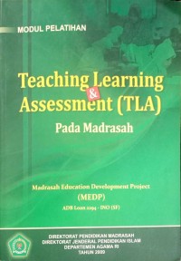 Image of Teaching Learning & Assesment (TLA) Pada Madrasah