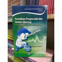 Image of penelitian prognostik dan sistem skoring:Disertai Praktik Dengan SPSS dan Stata