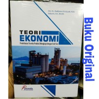 Image of Teori Ekonomi : Pendekatan Teoritiss Praktis Dilengkapi Soal-Soal
