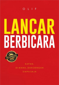 Image of Lancar Berbicara: Kapan, Dimana, dan Dengan Siapa Saja