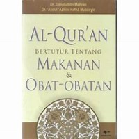 Image of Al-Qur'an Bertutur Tentang Makanan Dan Obat-Obatan