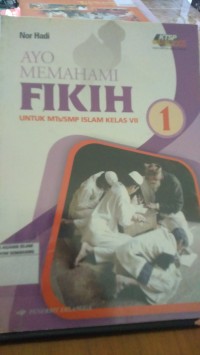 Image of AYO MEMAHAMI FIKIH UNTUK MTS / SMP ISLAM KELAS VII KTSP 2008 (BUKU PAKET)