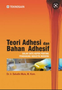 Image of Teori Adhesi dan Bahan Adhesif