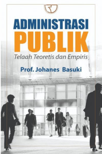 Image of Administrasi Publik Telaah Teoretis dan Empiris