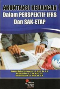 Image of Akuntansi Keuangan dalam Persepektif IFRS dan SAK-ETAP