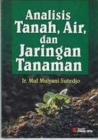 Image of Analisis Tanah, Air, dan Jaringan Tanaman