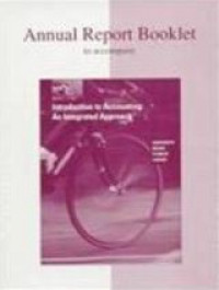 Annual Report Bookklet To Accompany Introduction To Accounting An Integrated Approach