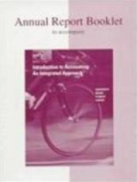 Image of Annual Report Bookklet To Accompany Introduction To Accounting An Integrated Approach