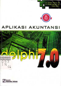Image of Aplikasi Akuntansi Menggunakan Delphi 7.0