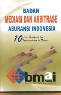 Image of Badan Mediasi Dan Arbitrase Asuransi Indonesia