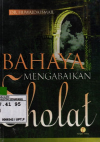Image of Bahaya Mengabaikan Shalat