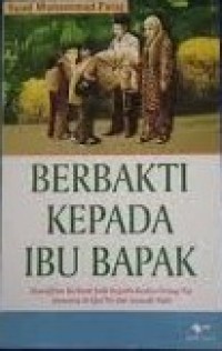 Image of Berbakti Kepada Ibu Bapak