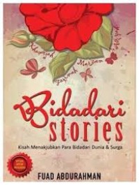 Image of Bidadari Stories : Kisah Menakjubkan Para Bidadari Dunia & Surga