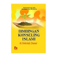 Image of Bimbingan Konseling Islami Di Sekolah Dasar