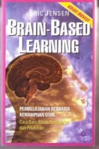 Image of Brain-Based Learning Pembelajaran Berbasis Otak Cara Baru Dalam Pengajaran Dan Pelatihan (Edisi Revisi)
