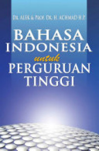 Image of Bahasa Indonesia untuk Perguruan Tinggi