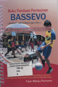 Image of Buku Panduan Permainan BASSEVO (Basker, Sepakbola dan Voli)