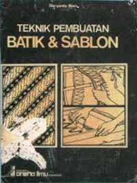 Image of Teknik Pembuatan Batik & Sablon
