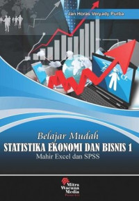 Image of Belajar Mudah Statistika Ekonomi Dan Bisnis 1 Mahir Exel Dan SPSS