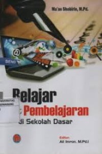 Image of Belajar dan Pembelajaran di Sekolah Dasar