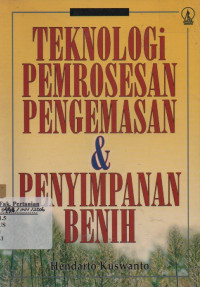 Image of Teknologi Pemrosesan Pengemasan & Penyimpanan Benih