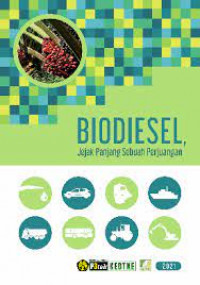 Image of Biodiesel, Jejak Panjang Sebuah Perjuangan