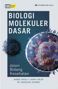 Image of Biologi Molekuler Dasar dalam Bidang Kesehatan