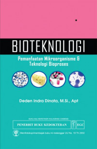 Image of Bioteknologi: Pemanfaatan Mikroorganisme& Teknologi Bioproses
