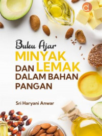 Image of Buku Ajar Minyak Dan Lemak Dalamk Bahan Pangan