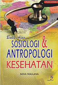 Image of Buku Ajar Sosiologi & Antropologi Kesehatan