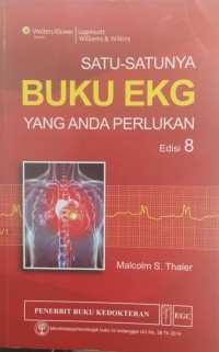 Image of Satu - Satunya Buku EKG YAng Anda Perlukan