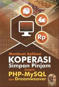 Image of Membuat Aplikasi Koperasi Simpan Pinjam dengan PHP -MySQL dan Dreamweaver