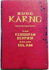 Image of Bung Karno Dan Kehidupan Berpikir Dalam Islam