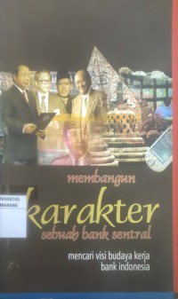 Image of Membangan Karakter Sebuah Bank Sentral