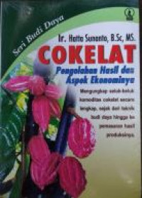 Image of Cokelat: Budidaya, Pengolahan Hasil, dan Aspek ekonominya