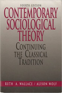 Image of Contemporary Sociological Theory: Continuing The Classical Tradition