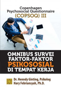 Image of Copenhagen Psychosocial Questionnaire (COPSOQ) III Omnibus Survei Faktor-Faktor Psikososial Di Tempat Kerja