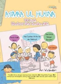 Image of Asmaa Ul Husna: 99 Kisah Meneladani Sifat Kemuliaan Allah