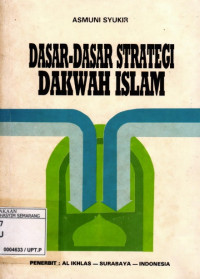 Image of Dasar Dasar Strategi Dakwah Islam