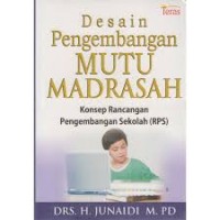 Image of Desain Pengembangan Mutu Madrasah Konsep Rancangan Pengembangan Sekolah (RPS)
