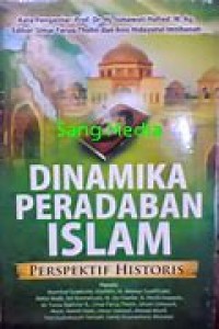 Image of Dinamika Peradaban Islam: Perspektif Historis