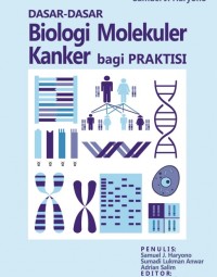 Image of Dasar-Dasar Biologi Molekuler Kanker bagi Praktisi