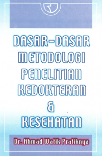 Image of Dasar-Dasar Metodologi Penelitian Kedokteran & Kesehatan