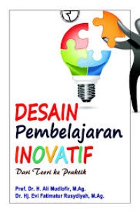 Image of Desain Pembelajaran Inovatif Teori ke Praktik