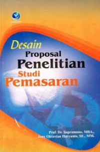 Image of Desain Proposal Penelitian Studi Pemasaran