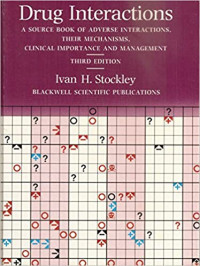 Image of Drug Interactions: A Source Book Of Adverse Interactions, Their Mechanisms, Clinical Importance And Management