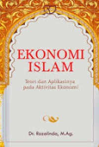 Image of Ekonomi Islam Teori Dan Aplikasinya Pada Aktivitas Ekonomi