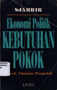 Image of Ekonomi Politik Kebutuhan Pokok